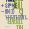 All Travel is Time Travel