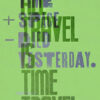 All Travel is Time Travel